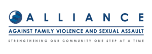 ALLIANCE AGAINST FAMILY VIOLENCE AND SEXUAL ASSAULT